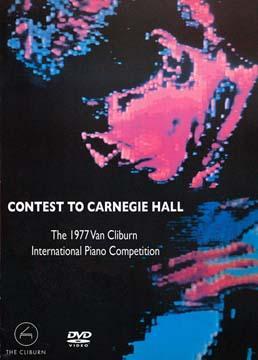 Contest to Carnegie Hall: 1977 Cliburn Competition DVD